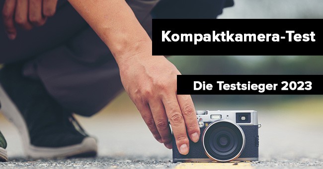 Die Kompaktkamera Testsieger 2023