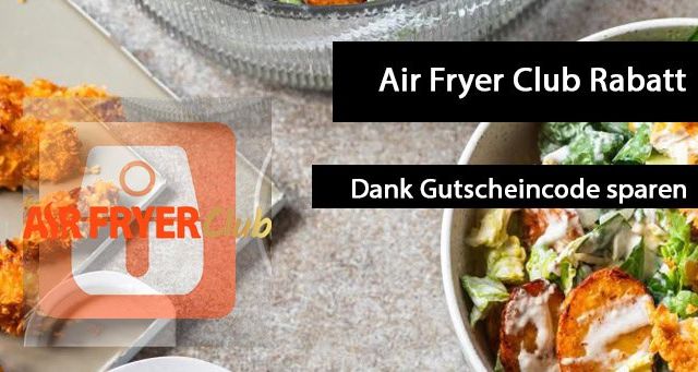 Air Fryer Club Rabattgutschein