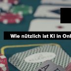 Wie nützlich sind Chatbots in Online-Casinos?