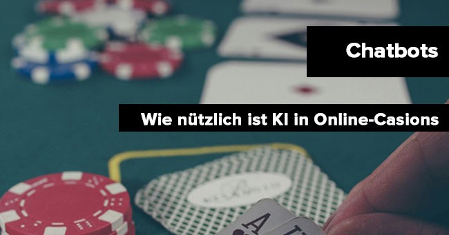 Wie nützlich sind Chatbots in Online-Casinos?