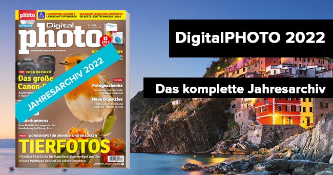 DigitalPHOTO Jahresarchiv 2022: Alle Ausgaben der DigitalPHOTO kostenlos runterladen