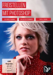 Photoshop-Sparpaket: Basics, Freistellen und Composings gratis sichern