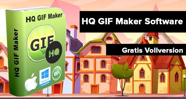 HQ Gif maker Software zum erstellen von animiertern Gif