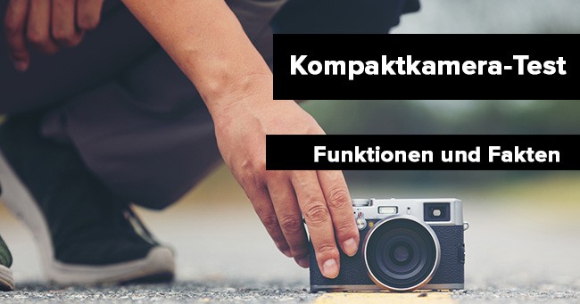 Kompaktkamera: Funktionen und Fakten