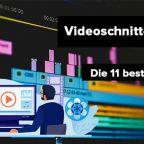 kostenlose Videoschnit-Software: Die 11 besten Programme