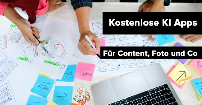 Kostenlose KI-Apps – wie hilft künstliche Intelligenz bei Contenterstellung, Fotobearbeitung & Co?