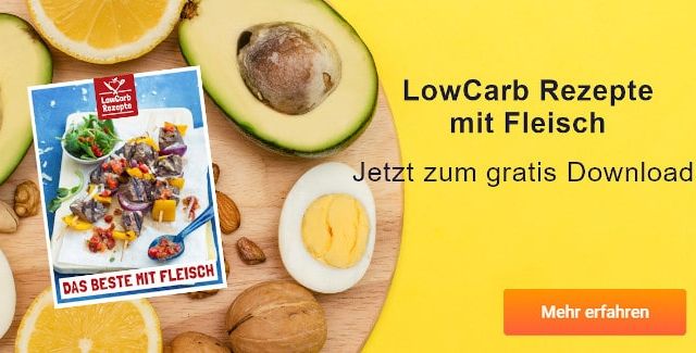 LowCarb Rezepte für jeden Tag - jetzt gratis Downloaden!