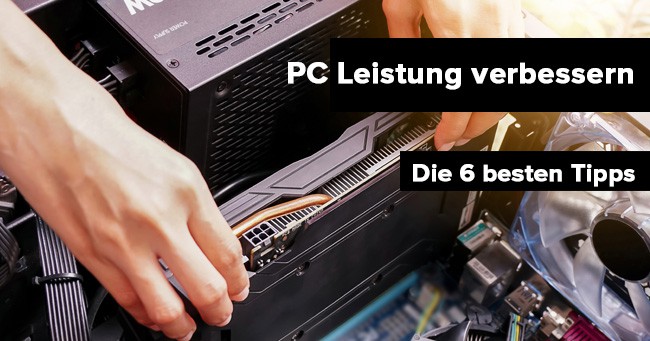 PC Leistung verbessern