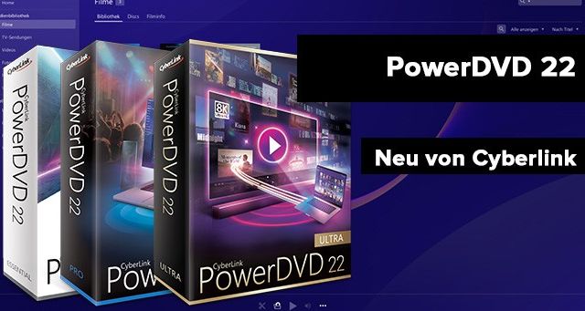 Cyberlink PowerDVD 22 neue Version