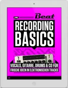 Recording Basics vom BEAT Magazin: Jetzt gratis sichern
