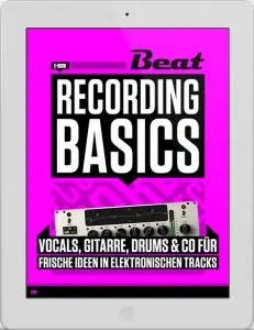 Recording Basics vom BEAT Magazin: Jetzt gratis sichern Recording Basics vom BEAT Magazin: Jetzt gratis sichern
