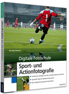 Digitale Fotoschule: Sport- und Actionfotografie