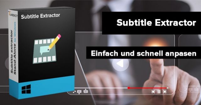 Subtitle Extractor: praktische Softwre zur Bearbeitung von Untertiteln