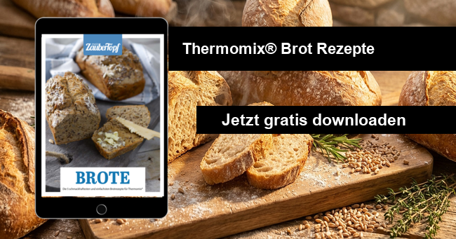 Thermomix Brot Rezepte kostenlos herunterladen
