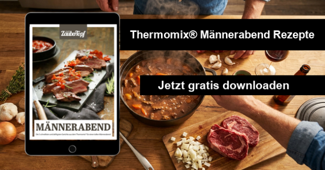 Thermomix Männerabend Rezepte kostenlos herunterladen
