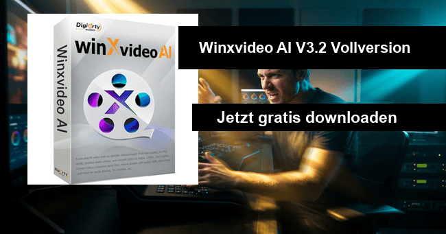 Winxvideo AI V3.2 kostenlos herunterladen